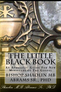 The Little Black Book: An Apostolic Guide For New Ministers