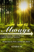 Always a New Beginning! - A Conversation for Broken Catholic Spiritual
