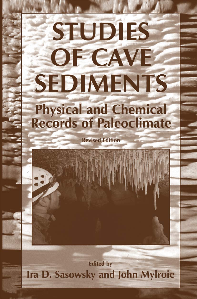 Cave Sediments: Physical and Chemical Records of Paleoclimate