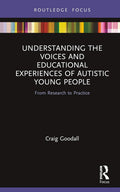 Voices and Experiences of Autistic Young People in Education