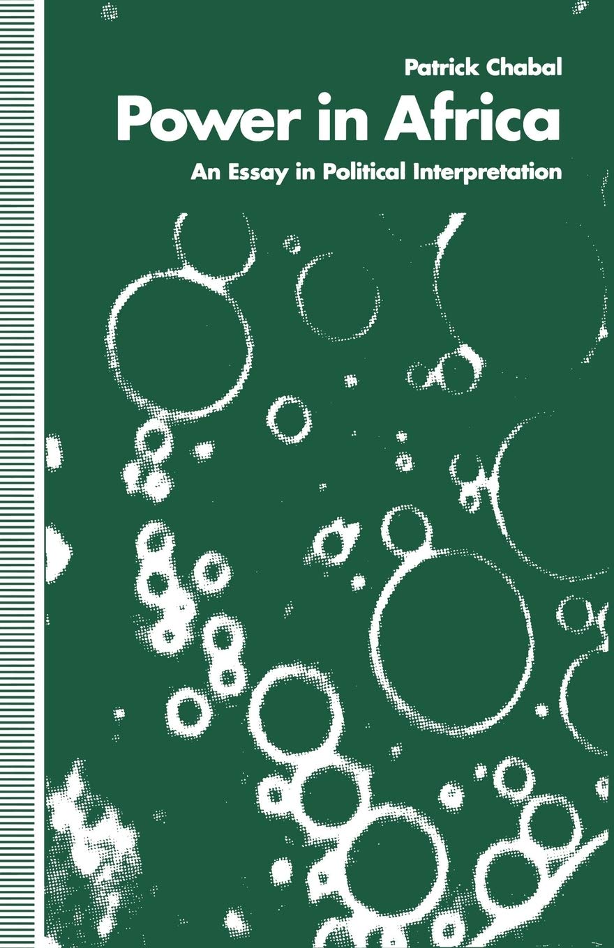 Power in Africa: An Essay in Political Interpretation Review