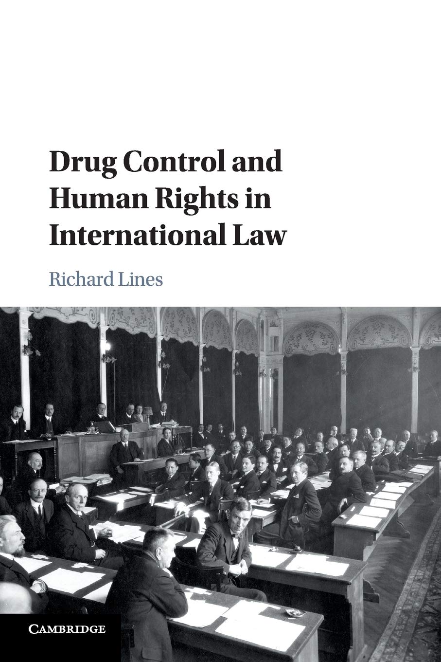 Drug Control and Human Rights in International Law: A Deep Dive