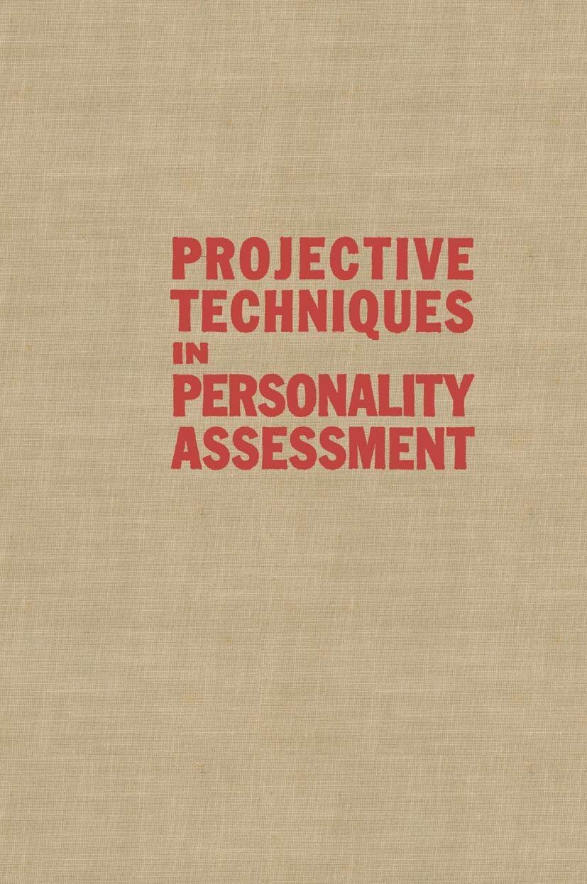 Projective Techniques in Personality Assessment: A Modern Guide