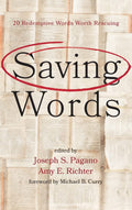 Saving Words: 20 Redemptive Words Worth Rescuing - Reflective Essays