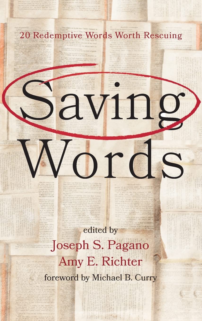 Saving Words: 20 Redemptive Words Worth Rescuing Review