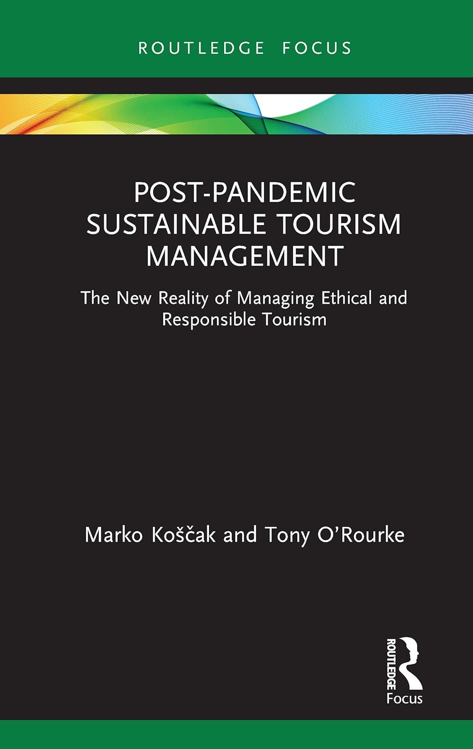 Post-Pandemic Sustainable Tourism Management for a Greener Future
