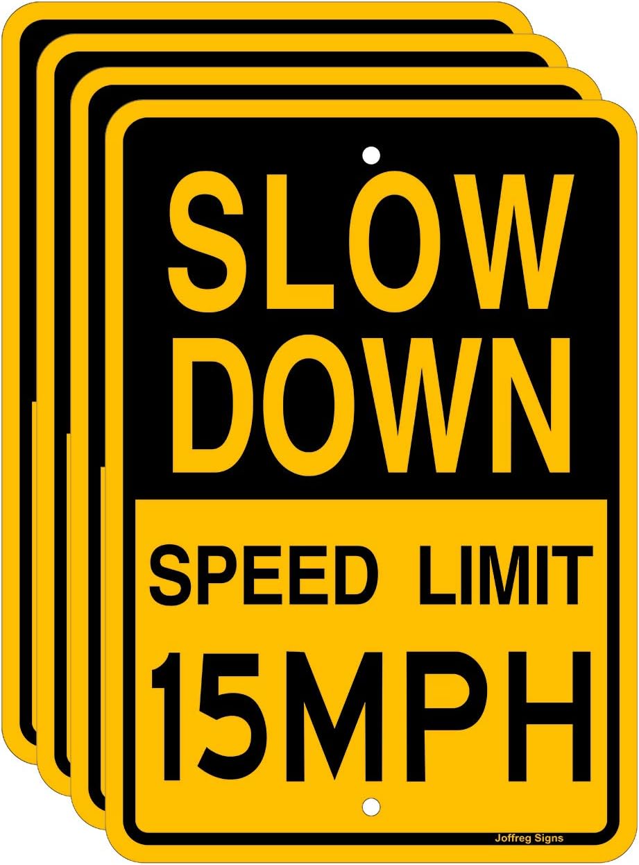 Joffreg Slow Down Speed Limit 15 MPH Sign - Reflective Aluminum