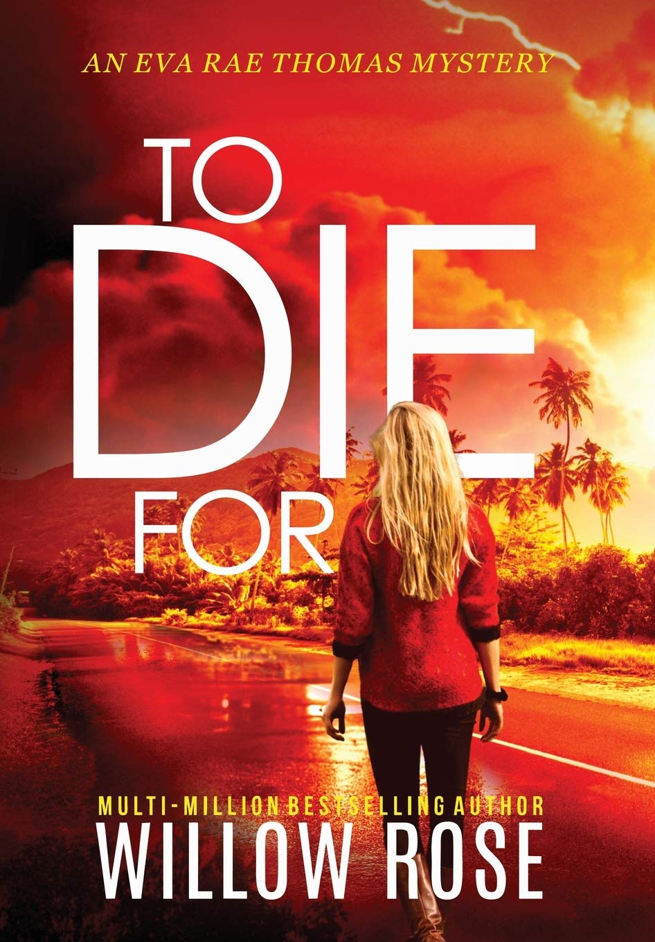 To Die For: A Gripping Eva Rae Thomas Mystery Novel