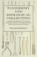Taxidermy and Zoological Collecting Handbook for Enthusiasts