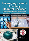 Leveraging Lean in Ancillary Hospital Services - Practical Lean Guide