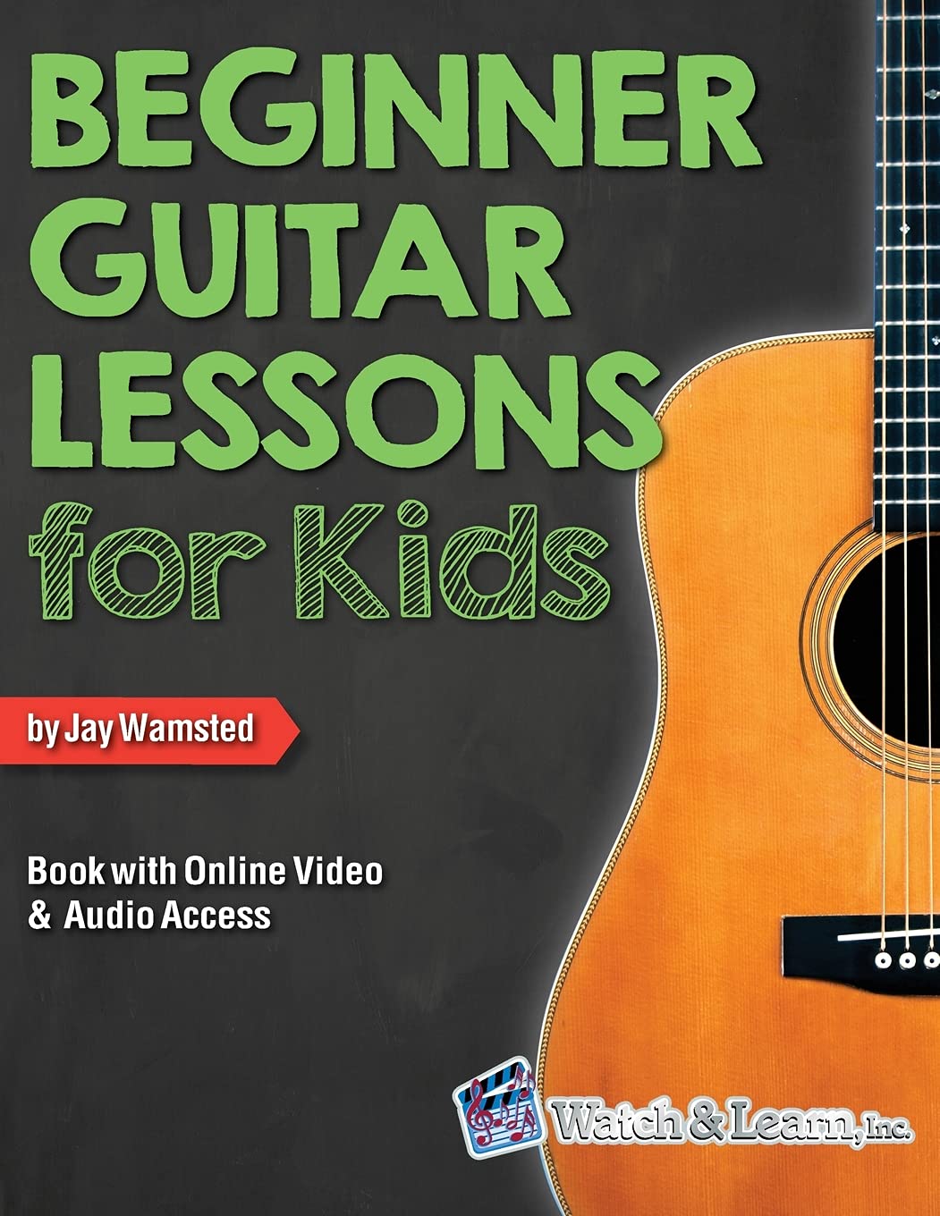 Kids Guitar Lessons Book: Online Video/Audio by Jay & Jeremy