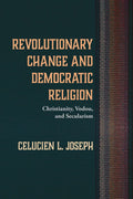 Revolutionary Change and Democratic Religion - Haiti Intellectual