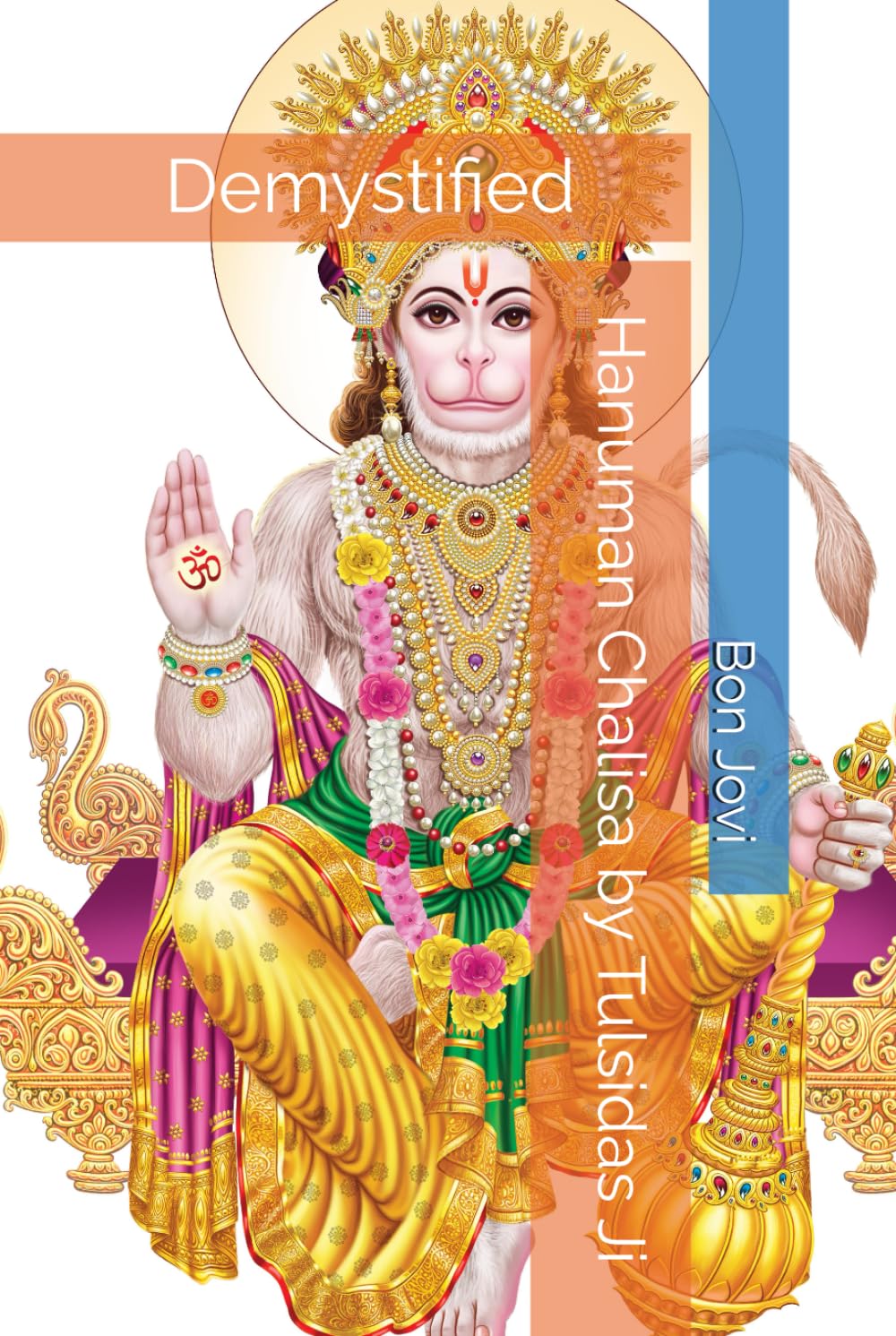 Hanuman Chalisa Demystified: A Comprehensive English Guide