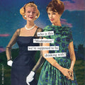 Anne Taintor Cocktail Napkins | 5x5 | Witty Moderation