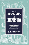 The History of Chemistry - Introductory Overview and Teaching Resource