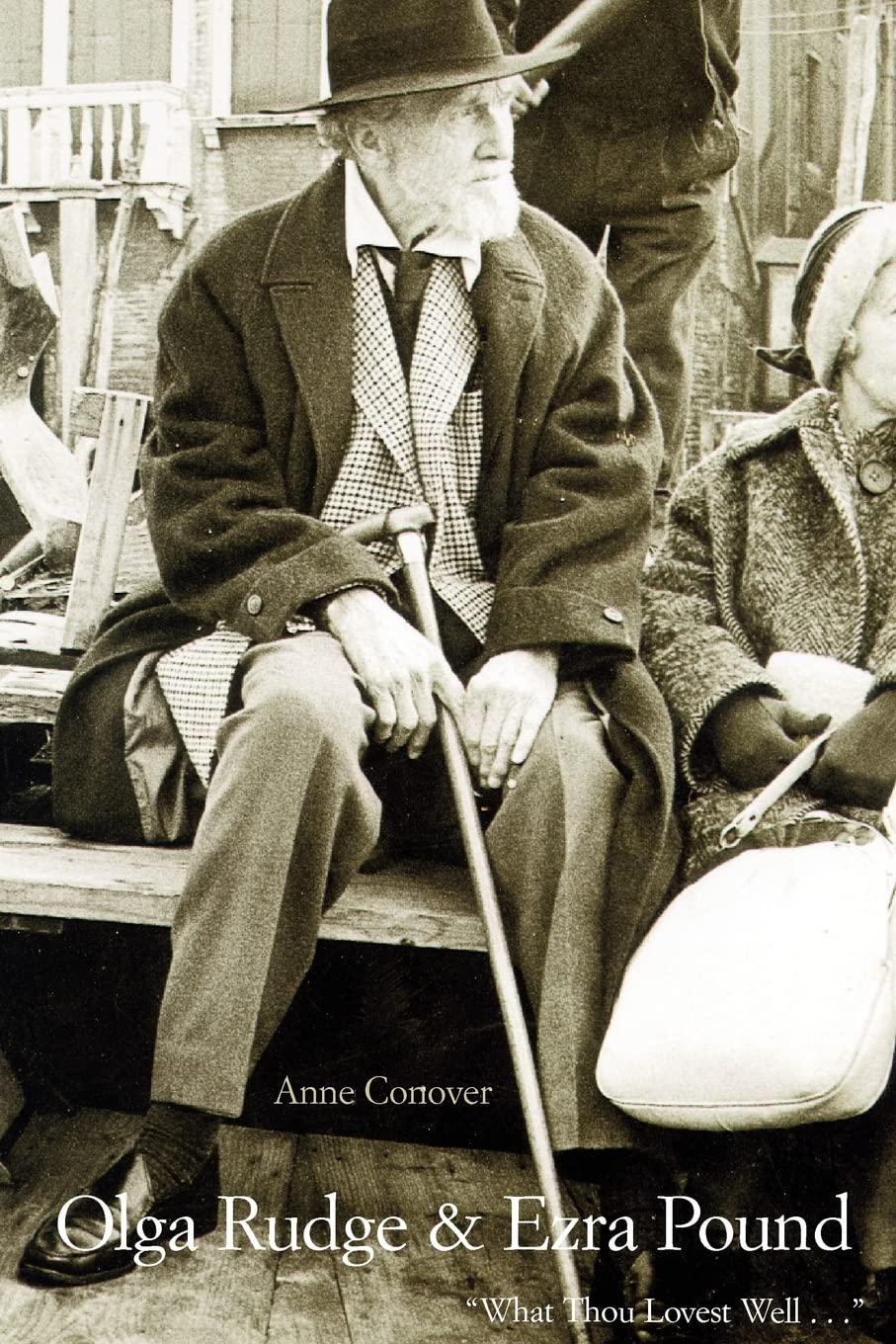 Olga Rudge & Ezra Pound: What Thou Lovest Well Book Review