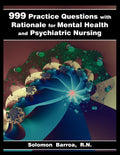 999 Practice Questions with Rationale for Mental Health