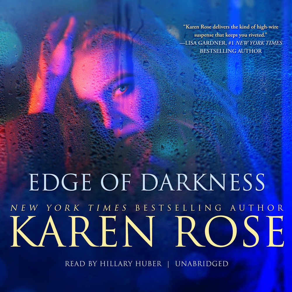 Edge of Darkness: Gripping Cincinnati Series Book 4 by Karen Rose