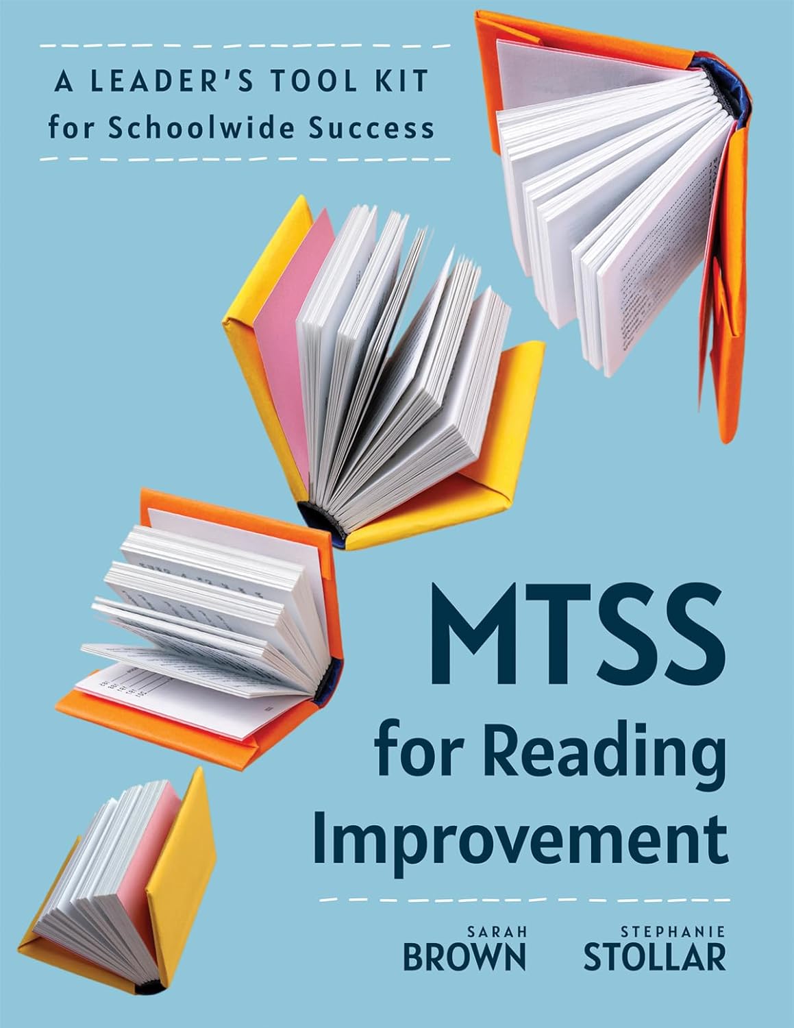 MTSS for Reading Improvement: A Leaders Tool Kit for Success