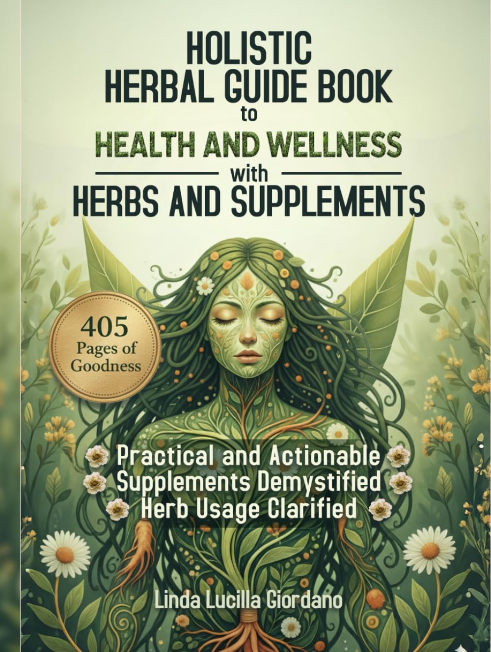 Holistic Herbal Guide Book for Health and Wellness Remedies