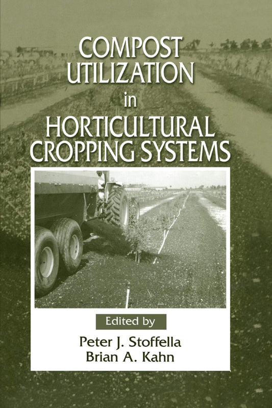 Compost Utilization In Horticultural Cropping Systems Review