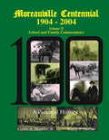 Moreauville Centennial 1904-2004 Volume II School and Family