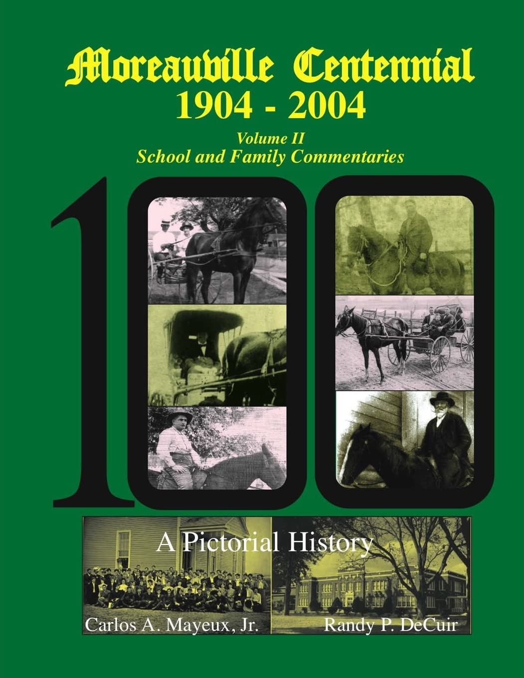 Moreauville Centennial 1904-2004 Volume II Family Commentaries