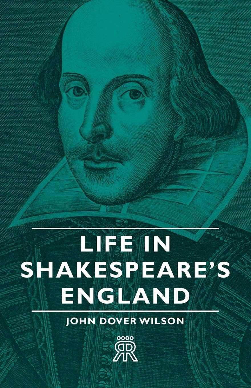 Life in Shakespeare's England: A Deep Dive into the Era