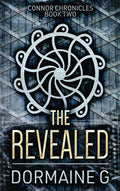 The Revealed (Connor Chronicles) - Large Print Edition