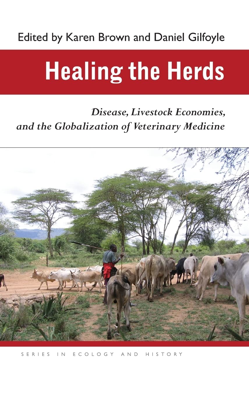 Healing the Herds: Disease and Livestock Economies Explored