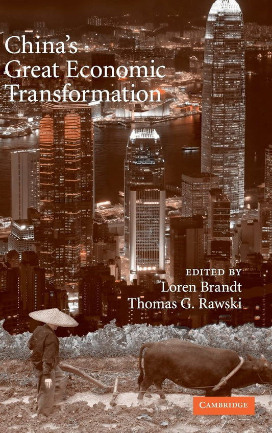 China's Great Economic Transformation: A Comprehensive Analysis