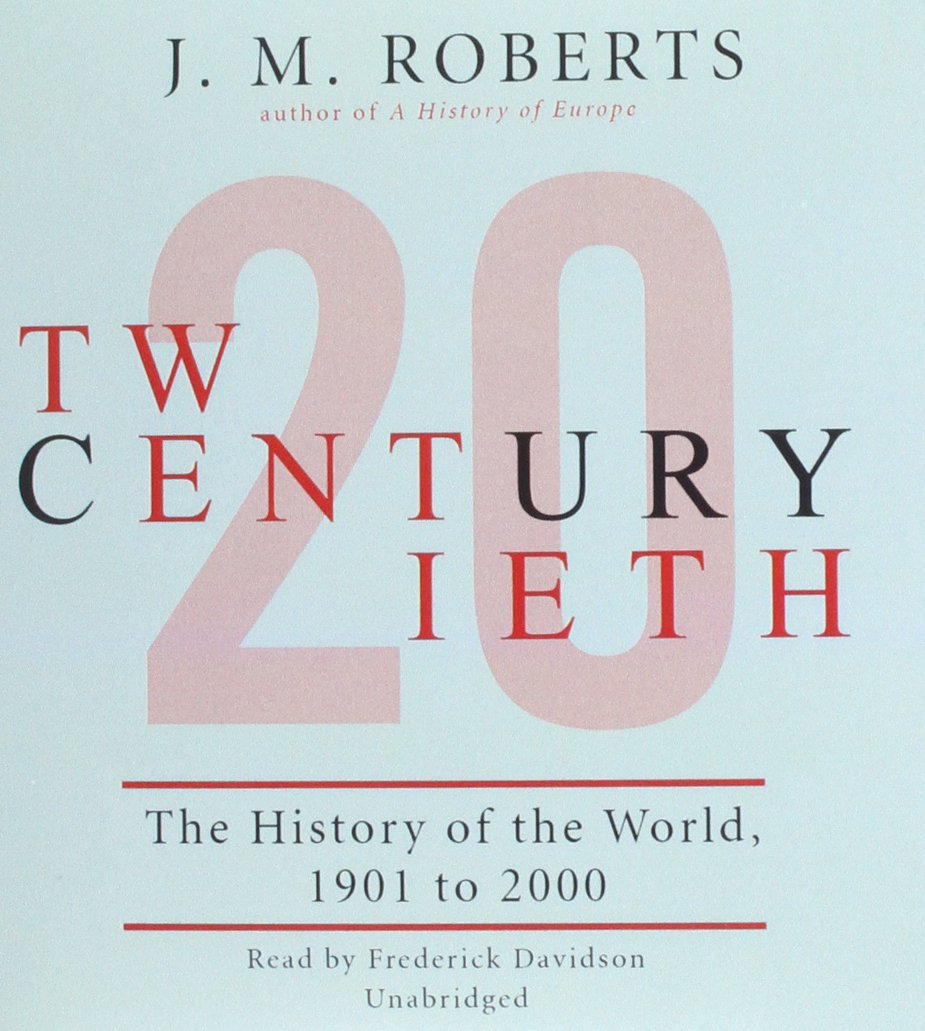 Twentieth Century: The History of the World, 1901 to 2000 Review