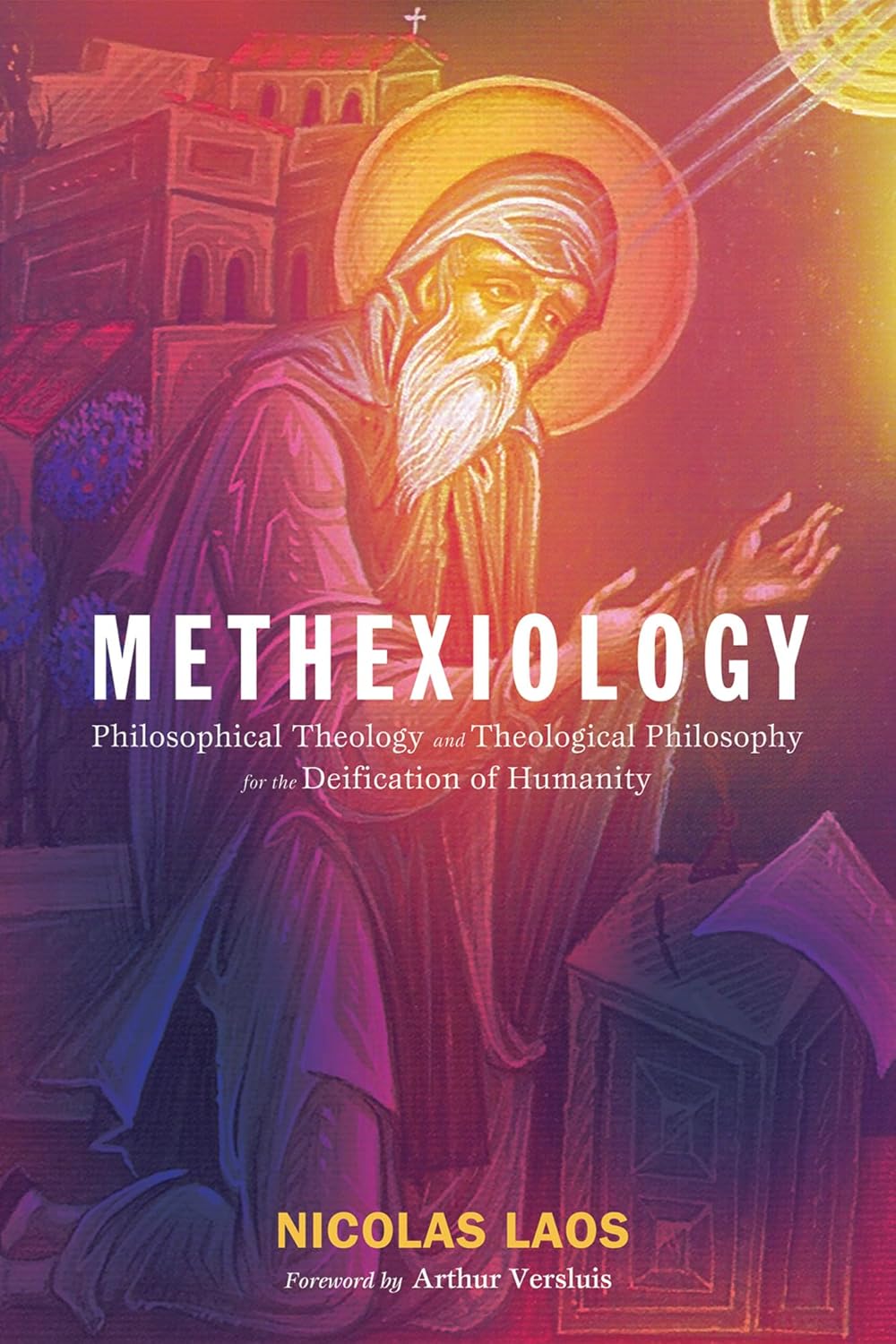 Methexiology: Philosophical Theology for the Deification of Humanity