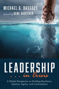 Leadership in Crisis: A Global Perspective on Building Resilience
