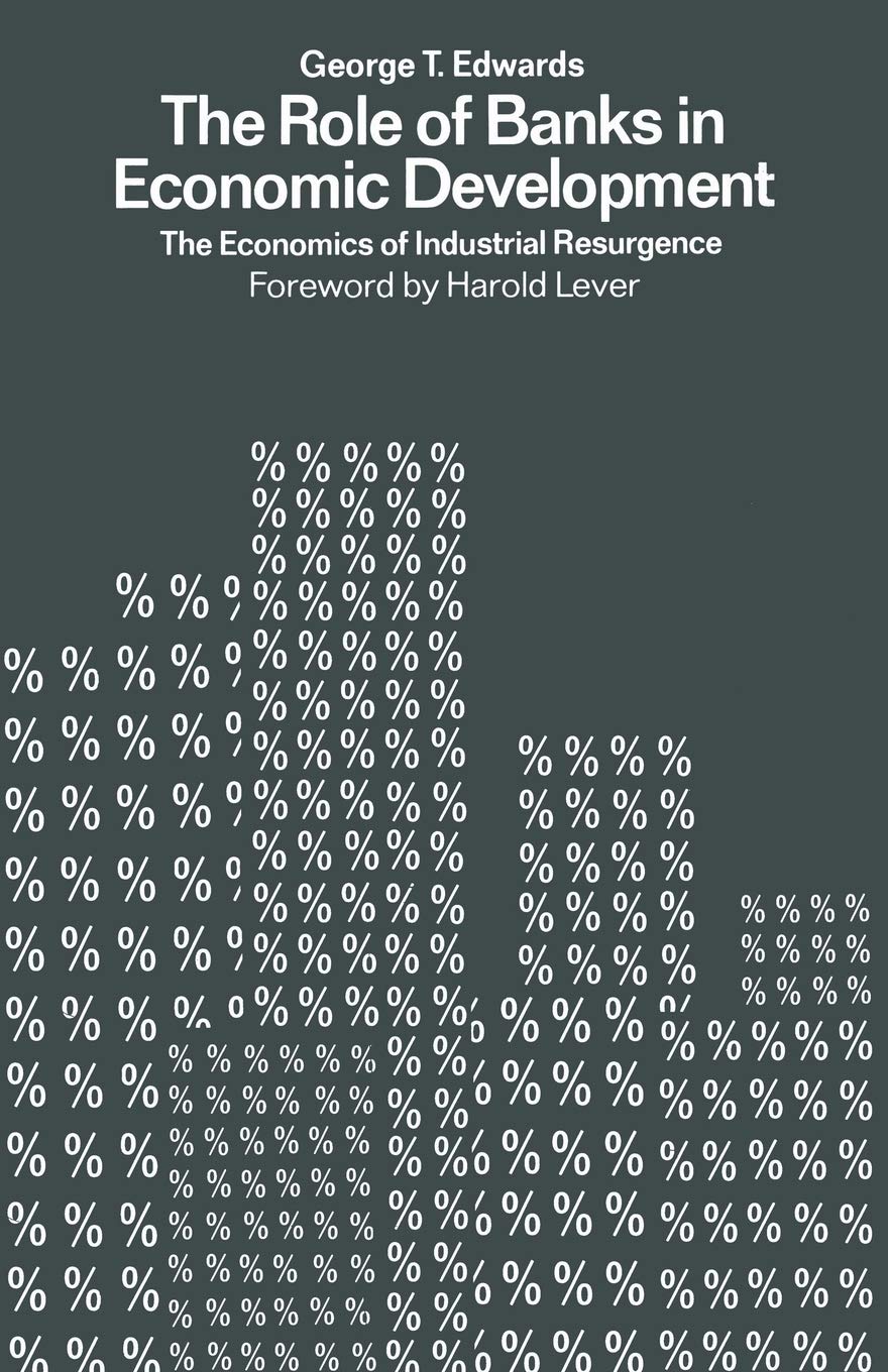 The Role of Banks in Economic Development: A Comprehensive Guide