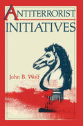 Antiterrorist Initiatives (Criminal Justice and Public Safety)