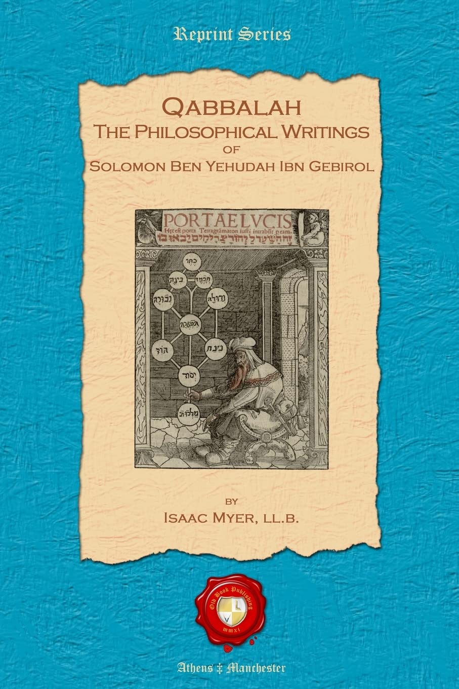 Qabbalah: The Philosophical Writings of Solomon Ben Yehudah