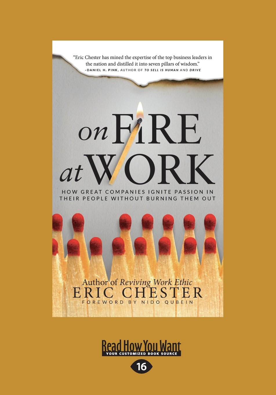 On Fire at Work by Eric Chester: Ignite Passion Safely