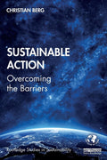 Sustainable Action: Overcoming the Barriers for a Greener Future
