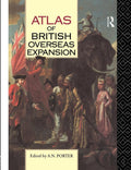 Atlas of British Overseas Expansion - Detailed Historical Atlas