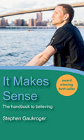 It Makes Sense - Clear Answers to Big Questions About Christianity