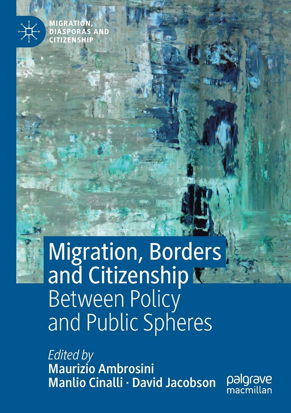 Migration, Borders and Citizenship: A Comprehensive Analysis