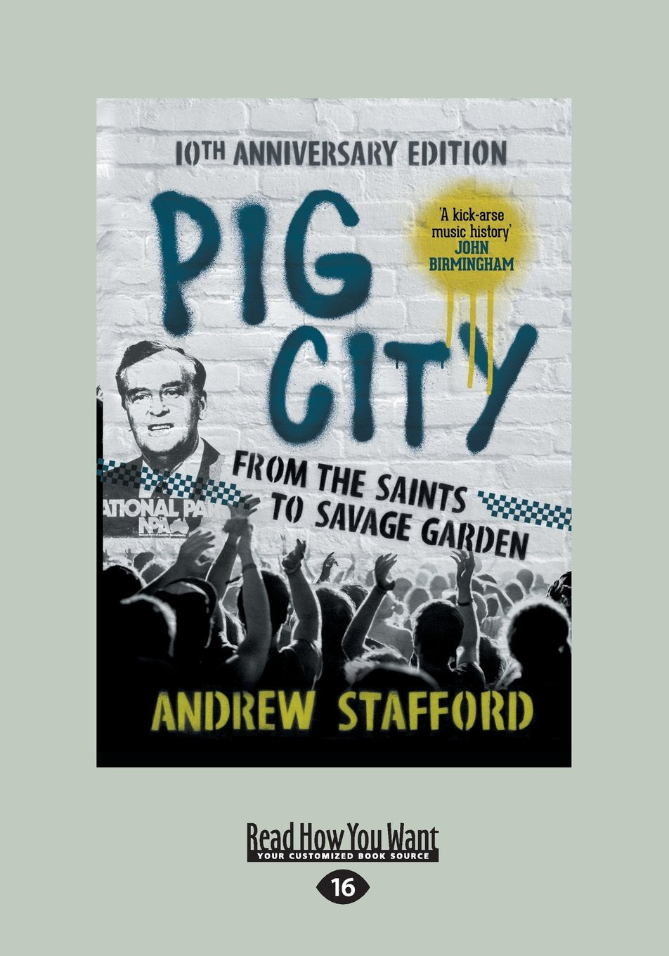 Pig City: From The Saints to Savage Garden - A Deep Dive