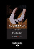 Loose Ends: A Castle Street Mystery by Don Easton - A Gripping Tale