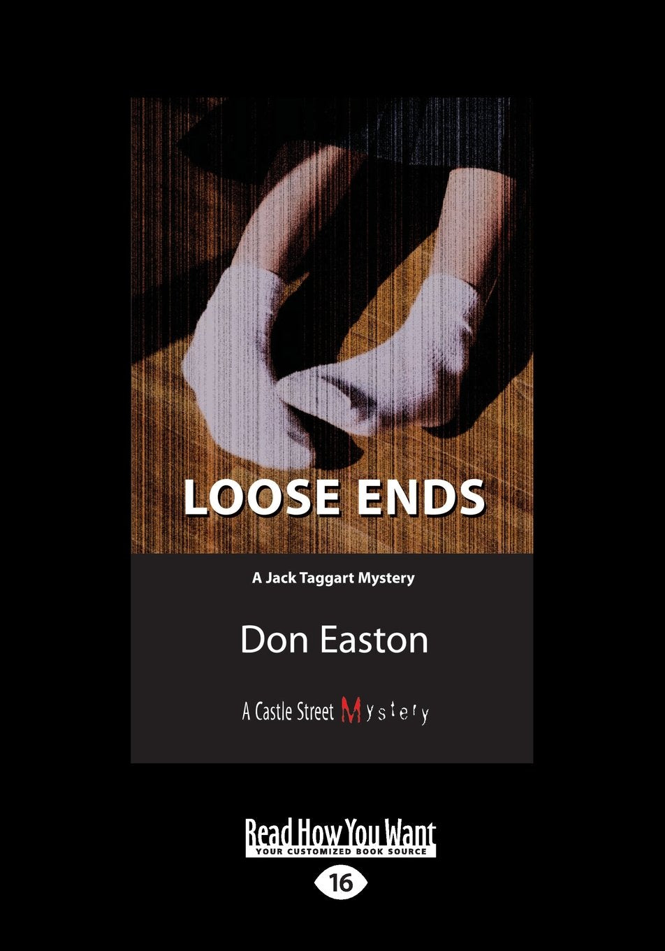 Loose Ends: A Castle Street Mystery by Don Easton - A Gripping Tale