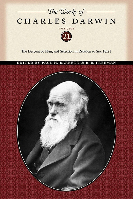 The Works of Charles Darwin: The Descent of Man Volume 21 Review