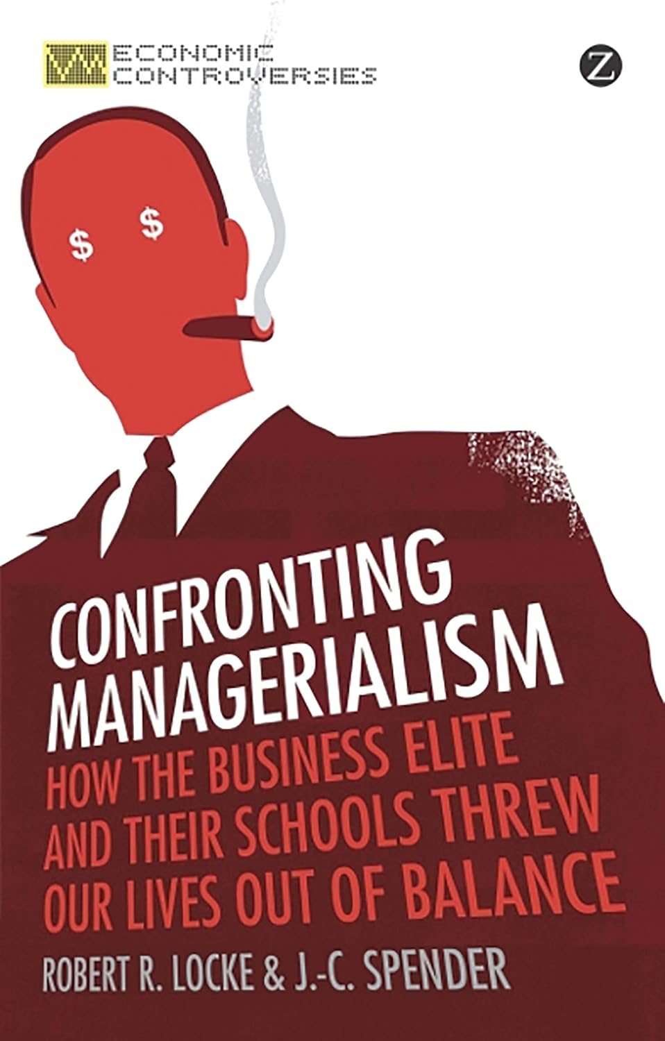 Confronting Managerialism: A Deep Dive into Economic Controversies