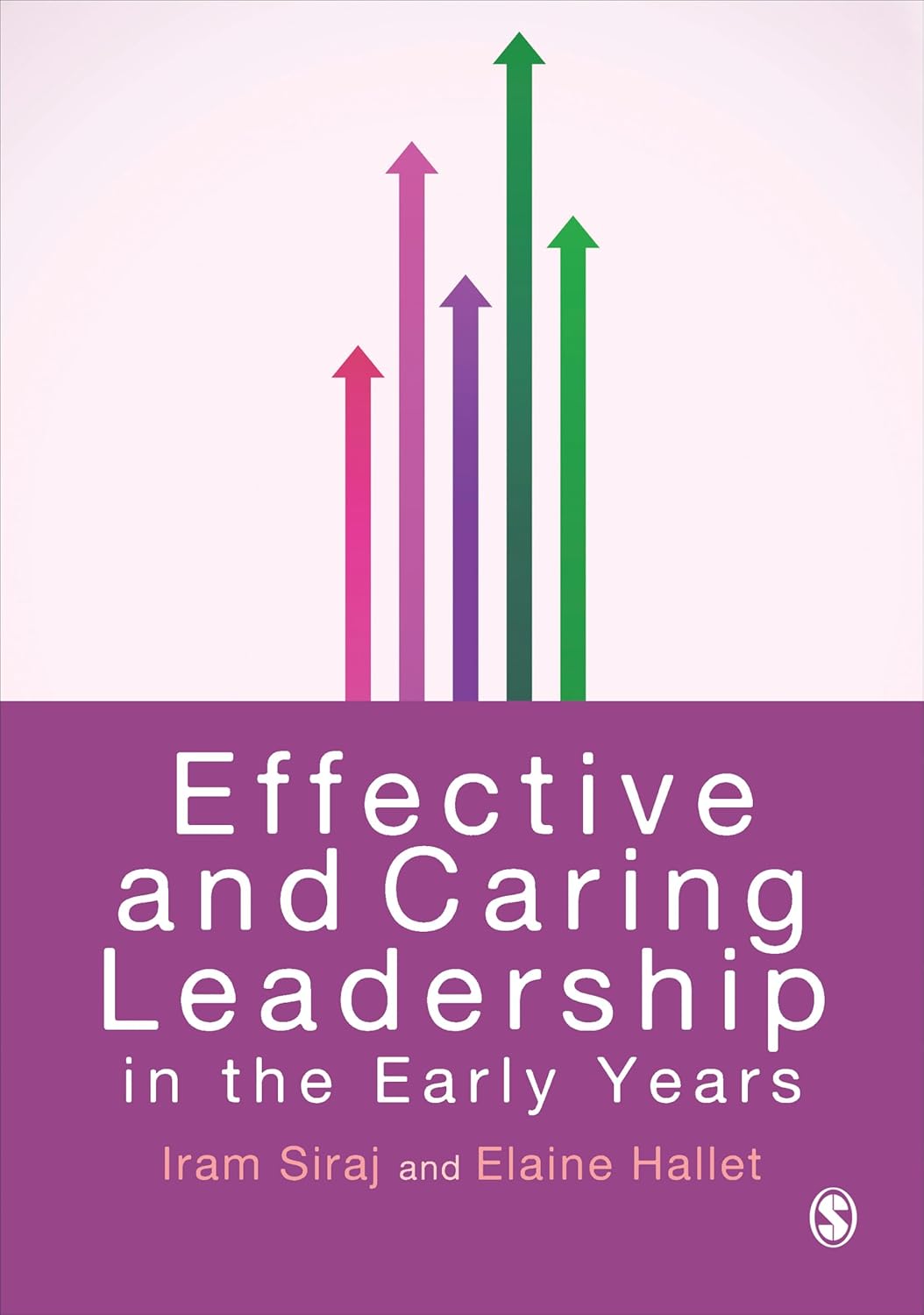 Effective and Caring Leadership in the Early Years Book Review