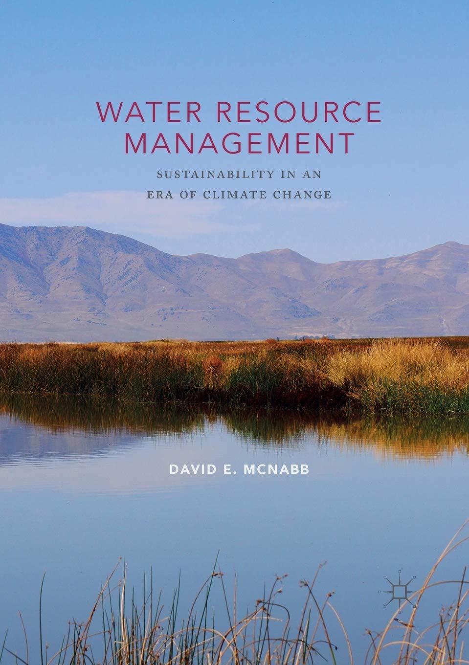 Water Resource Management: Sustainability in Climate Change Era