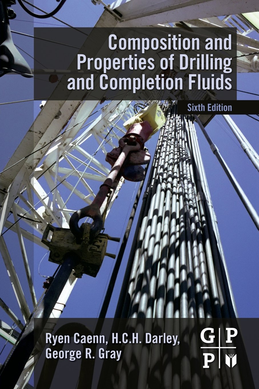 Composition and Properties of Drilling and Completion Fluids Guide